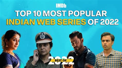 Most Popular Indian Web Series of 2022 (So Far)